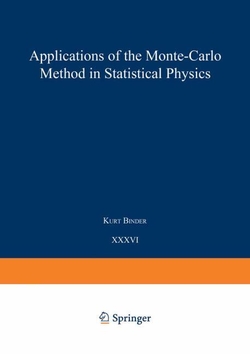 APPLICATIONS OF THE MONTE CARLO METHOD IN STATISTICAL PHYSICS