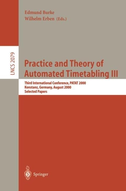Practice and theory of automated timetabling III