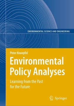 ENVIRONMENTAL POLICY ANALYSES. LEARNING FROM THE PAST FOR