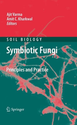 SYMBIOTIC FUNGI: PRINCIPLES AND PRACTICE SOIL BIOLOGY