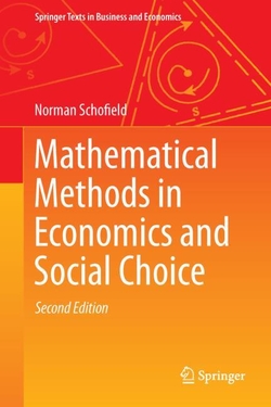 MATHEMATICAL METHODS IN ECONOMICS AND SOCIAL CHOICE