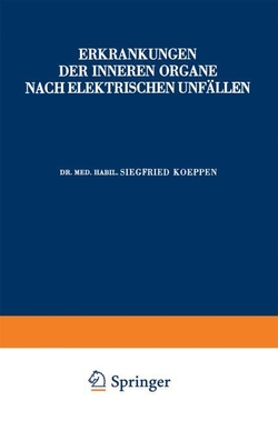Erkrankungen der Inneren Organe Nach Elektrischen Unf�llen