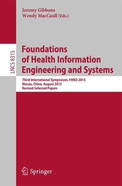 FOUNDATIONS OF HEALTH INFORMATION ENGINEERING AND SYSTEMS