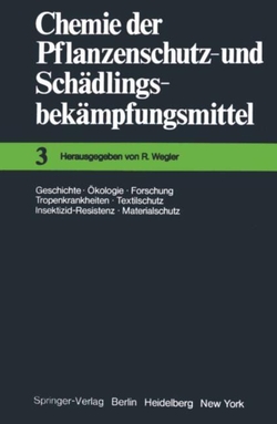 Chemie der Pflanzenschutz- und Sch�dlingsbek�mpfungsmittel