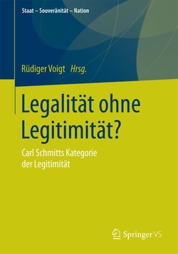LEGALIT�T OHNE LEGITIMIT�T?