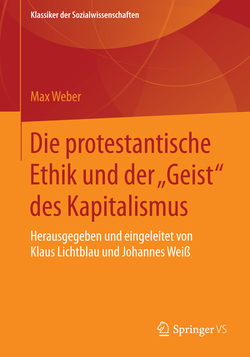 Die protestantische Ethik und der \