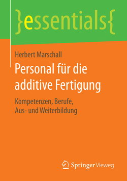 Personal f�r die additive Fertigung