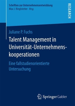 Talent Management in Universit�t-Unternehmenskooperationen