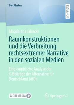 Raumkonstruktionen und die Verbreitung rechtsextremer Narrative i