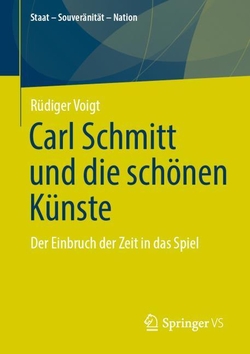 Carl Schmitt und die sch�nen K�nste