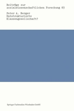 ENTSTRUKTURIERTE KLASSENGESELLSCHAFT?