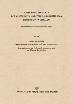 Untersuchungen zur Holzabfallverwertung und zur Chemie des Lignins