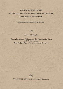 Untersuchungen zur Verbesserung der Wasseraufbereitung und Wasseranalyse: �ber die Schnellbewertung von Ionenaustauschern