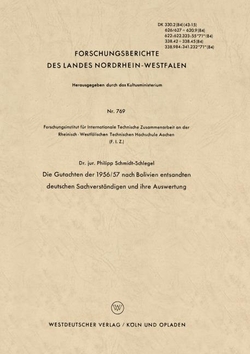 Die Gutachten der 1956/57 nach Bolivien entsandten deutschen Sachverst�ndigen und ihre Auswertung