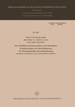 Das Verh�ltnis zwischen prim�ren und sekund�ren Erwerbszweigen und seine Bedeutung f�r Wirtschaftspolitik und Landesplanung