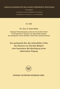 Der geologische Bau des s�dwestlichen Teiles des Massives von Stavelot (Belgien) unter besonderer Ber�cksichtigung seiner tektonischen Pr�gung