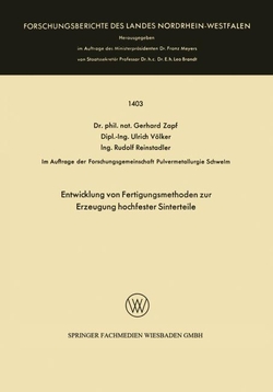 Entwicklung von Fertigungsmethoden zur Erzeugung hochfester Sinterteile