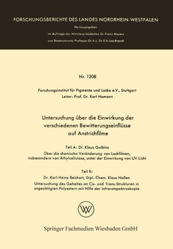 Untersuchung �ber die Einwirkung der verschiedenen Bewitterungseinfl�sse auf Anstrichfilme