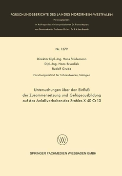 Untersuchungen �ber den Einflu� der Zusammensetzung und Gef�geausbildung auf das Anla�verhalten des Stahles X 40 Cr 13