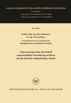 Untersuchungen �ber den Einflu� unterschiedlicher Herstellungsverfahren auf die Qualit�t rostbest�ndiger Messer
