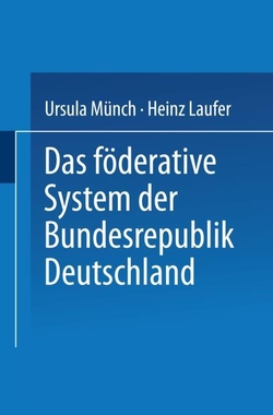 DAS F�DERATIVE SYSTEM DER BUNDESREPUBLIK DEUTSCHLAND