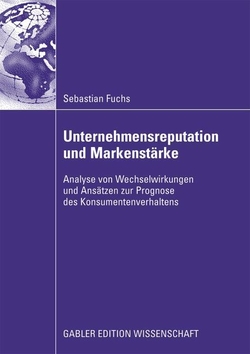 Unternehmensreputation und Markenst�rke