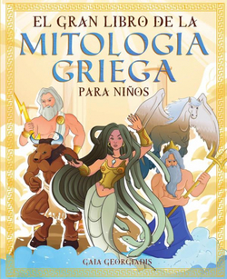 El gran libro de la mitologia griega para ni�os