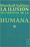ILUSION OCCIDENTAL NATURALEZA HUMANA