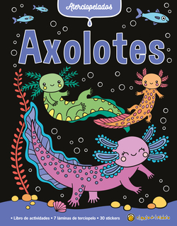 Axolotes (