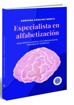 Especialista en alfabetizacion:guia teorica practica