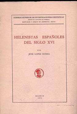 HELENISTAS ESPA�OLES DEL SIGLO XVI
