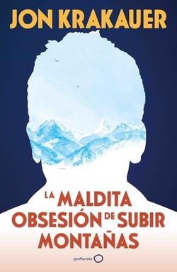 La maldita obsesi�n de subir monta�as (NUEVA PRESENTACI�N)