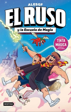 l Ruso. El Ruso 4 y la Escuela de Magia