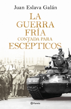 La Guerra Fr�a contada para esc�pticos