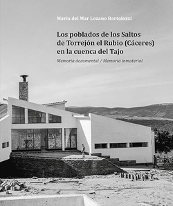 Los poblados de los saltos de Torrej�n el Rubio