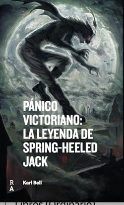 P�nico Victoriano: La leyenda de Spring-heeled Jack