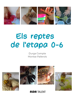 Els reptes de l'etapa 0-6