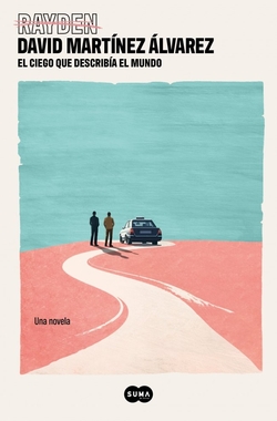 El ciego que describ�a el mundo