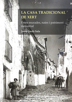 LA CASA TRADICIONAL DE XERT