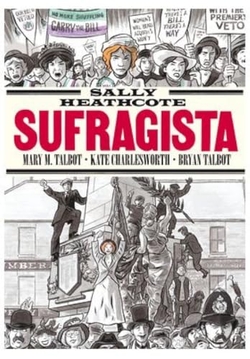 SALLY HEATHCOTE. SUFRAGISTA
