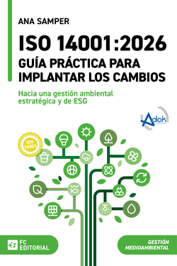 Iso 14001:2026.guia practica para implantar los cambios