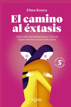 El camino al �xtasis - Edici�n 5� aniversario