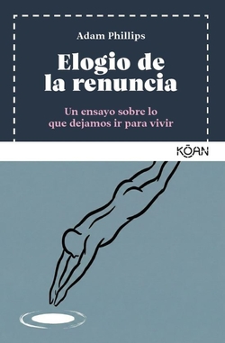 Elogio de la renuncia