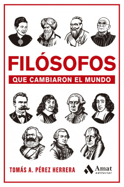 Filosofos que cambiaron el mundo