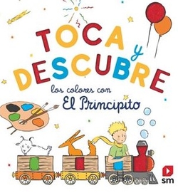 Toca y descubre los colores con El Principito