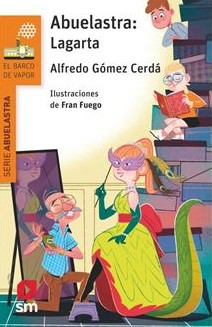 Abuelastra: Lagarta