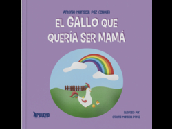 El gallo que quer�a ser mam�