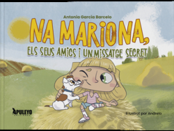Na Mariona, els seus amics i un missatge secret