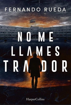 No me llames traidor