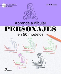 APRENDE A DIBUJAR PERSONAJES EN 50 MODELOS